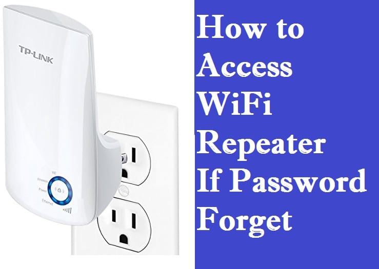 How to Login WiFi repeater forget password?