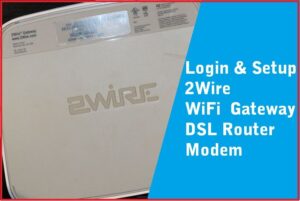 Read more about the article Login 2Wire Modem