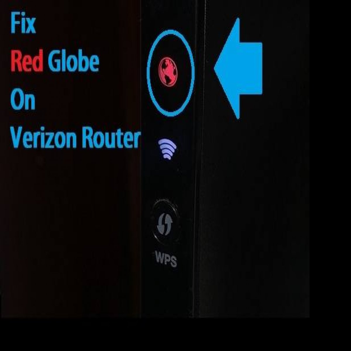 How To Solve Red Globe On Verizon Router