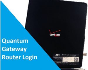 Read more about the article Quantum Gateway Router Login Guide